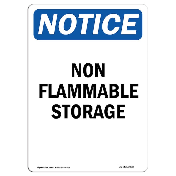 Safety Sign, OSHA Notice, 5" Height, Non Flammable Storage Sign, Portrait, 10PK